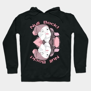 Girl have zero enthusiasm -  Null Bock Hoodie